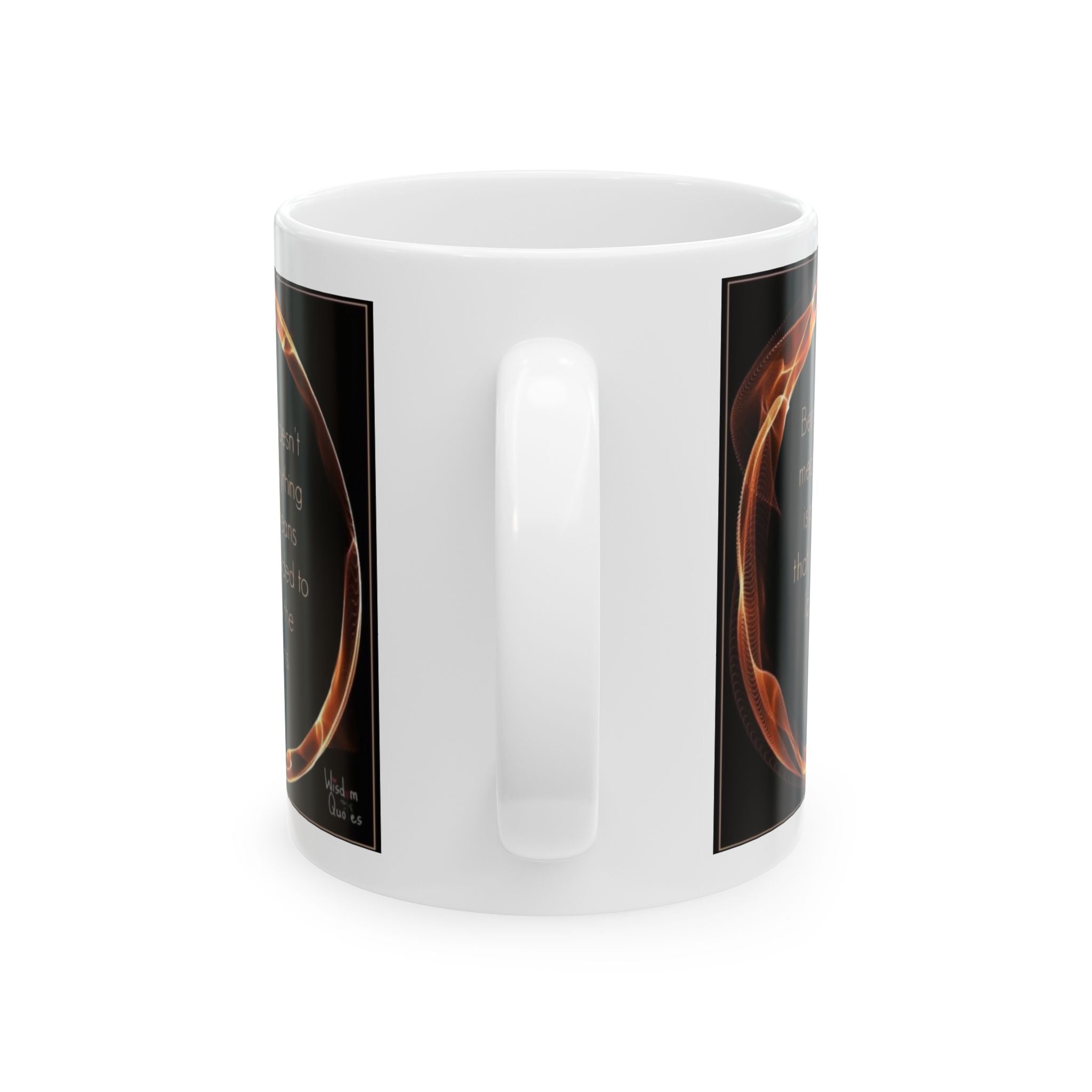Inspirational Flame Ceramic Mug - Motivational Quote Coffee Cup (11oz, 15oz)