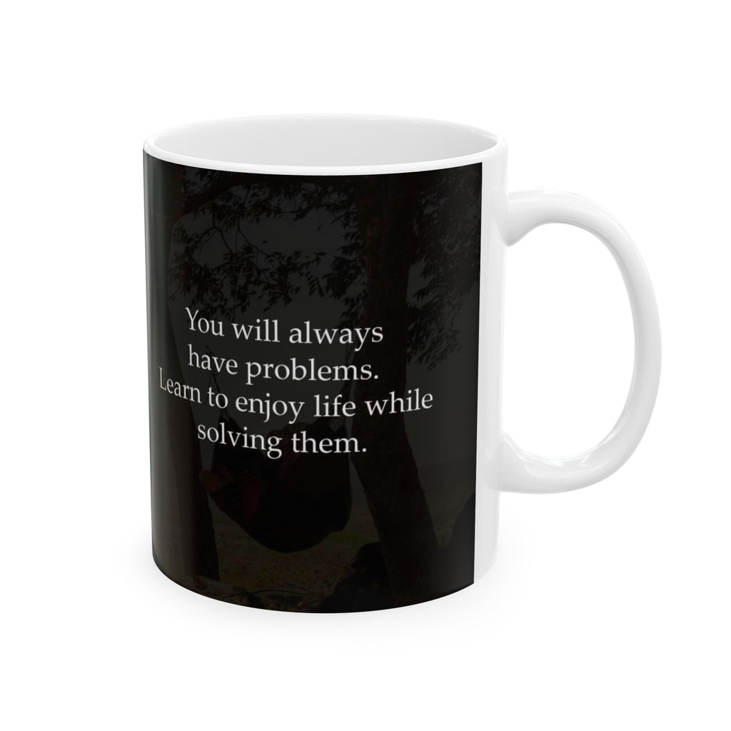 Inspirational Quote Ceramic Mug — Black Forest Quote 11oz/15oz